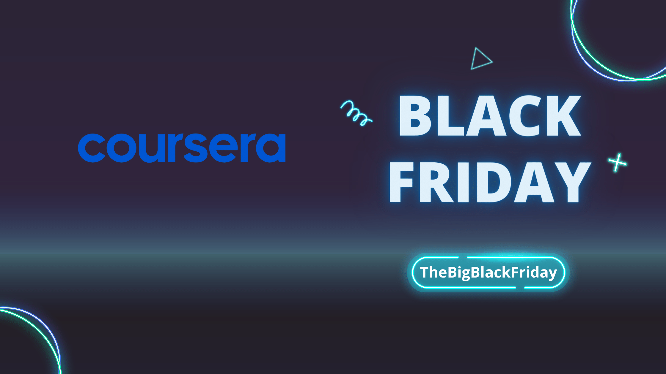 Coursera Black Friday 2024 Exclusive 100 Discount