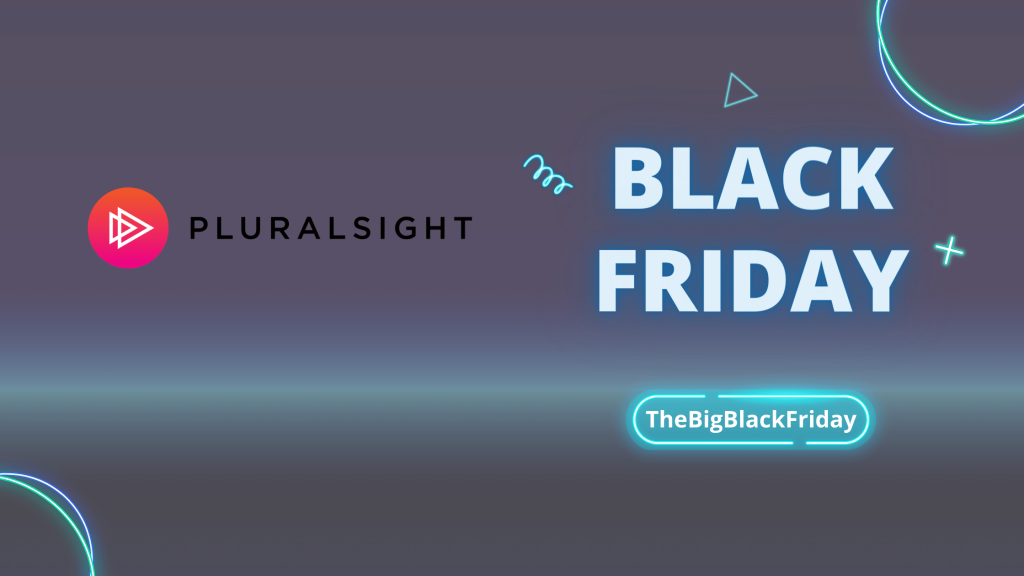 Pluralsight Black Friday - TheBigBlackFriday