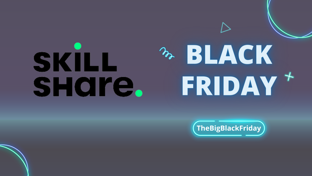 Skillshare Black Friday - TheBigBlackFriday