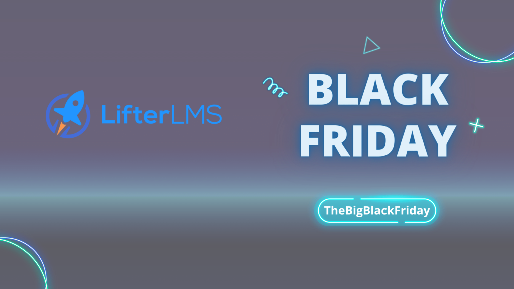 LifterLMS Black Friday - TheBigBlackFriday