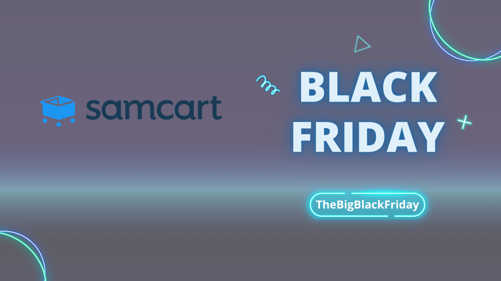 SamCart Black Friday - TheBigBlackFriday