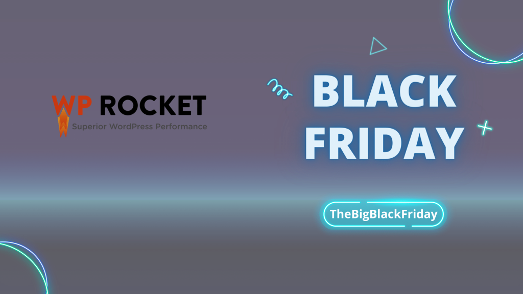 WP Rocket Black Friday - TheBigBlackFriday